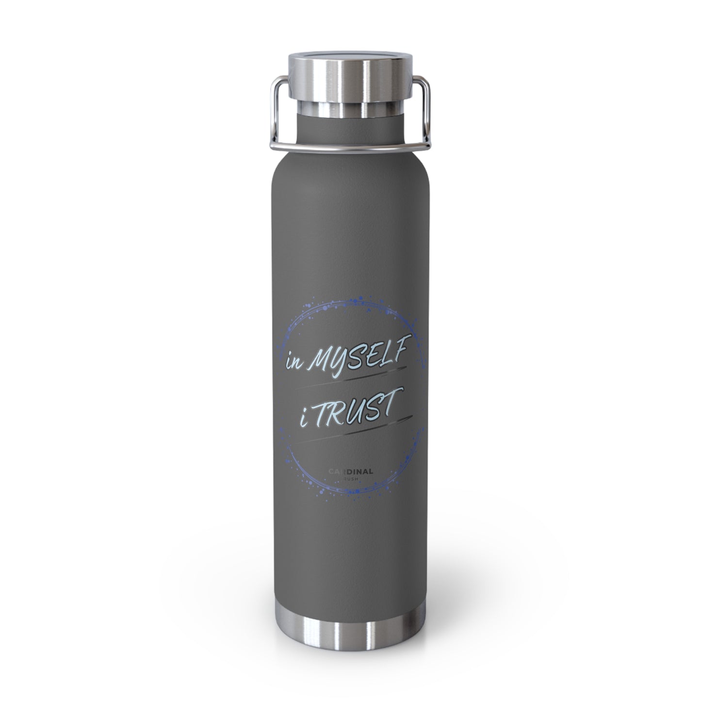 in MYSELF i TRUST - 22oz Bottle