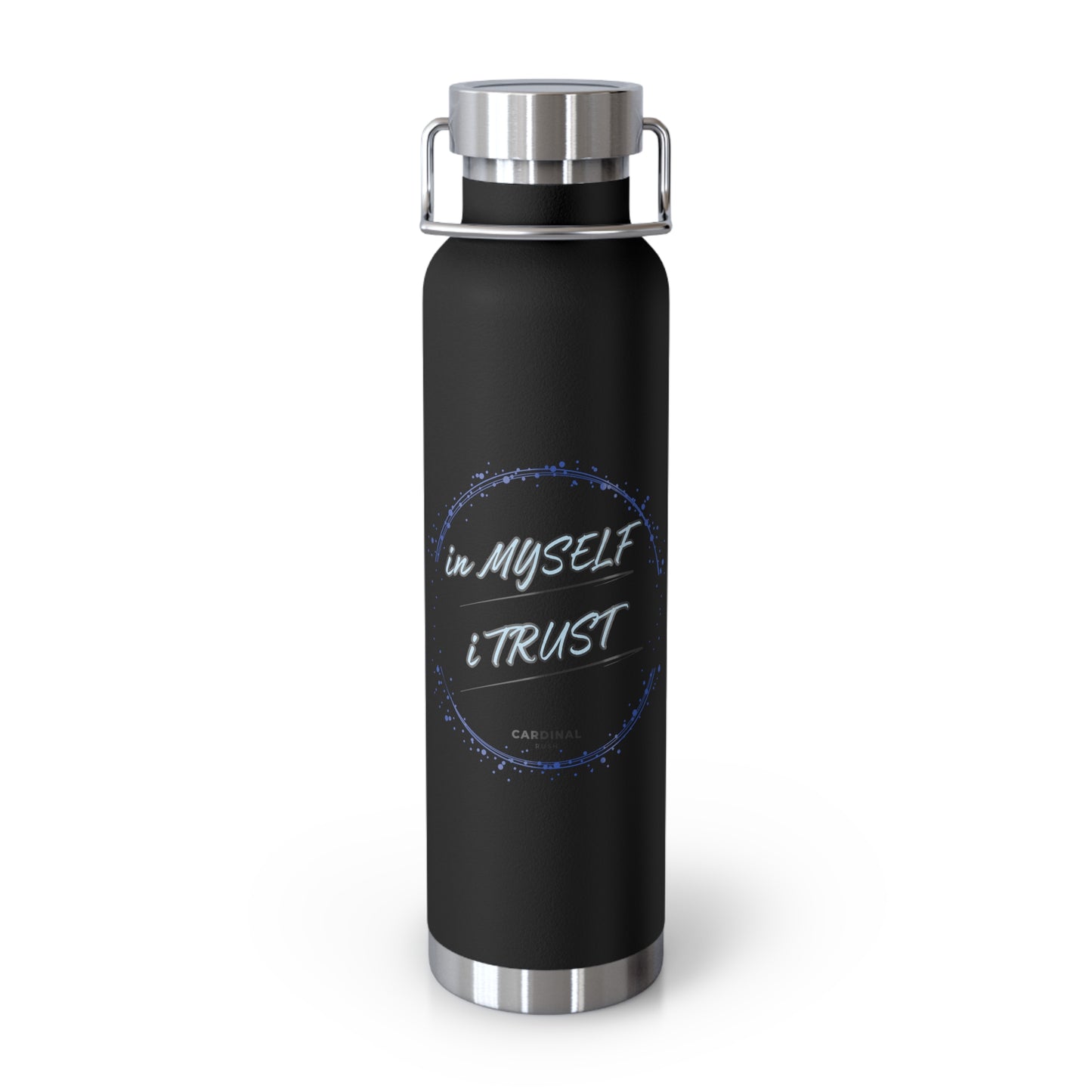 in MYSELF i TRUST - 22oz Bottle